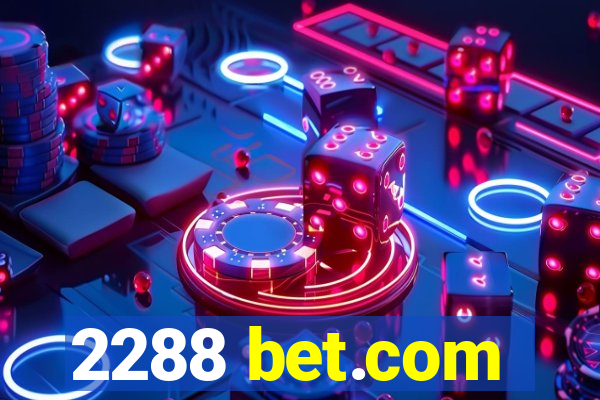 2288 bet.com